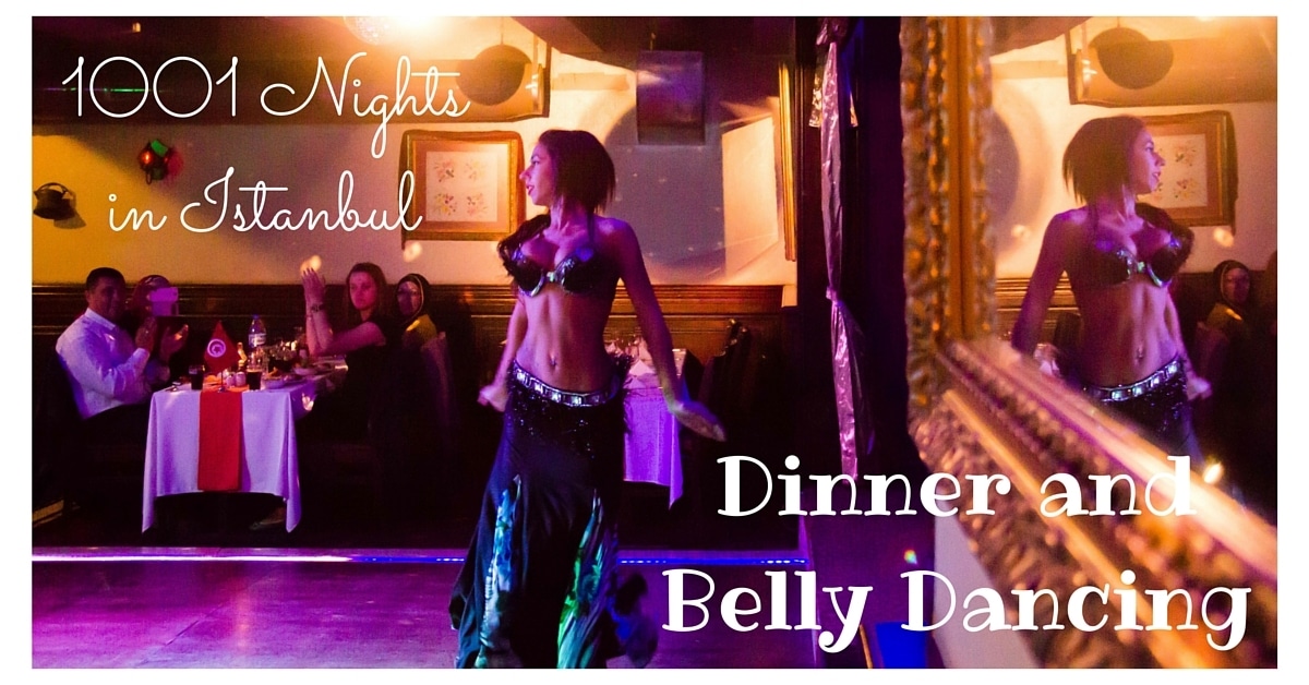 1001 Nights An Istanbul Belly Dancing Dinner Show Mblmonkboughtlunch