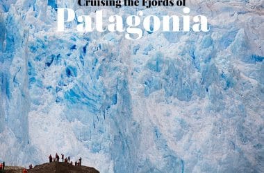 Cruising the Fjords of Patagonia